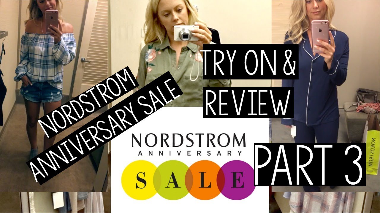 FINAL NORDSTROM ANNIVERSARY SALE TRY ON & REVIEW PART 3 NSALE