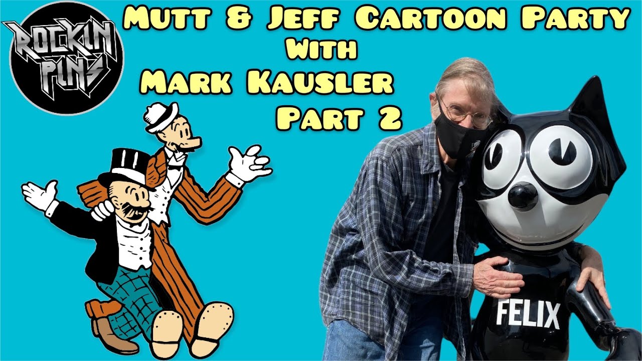 Mutt and Jeff Cartoon Watch Party Part 2 With Mark Kausler - Bud Fisher Cartoons Commentary