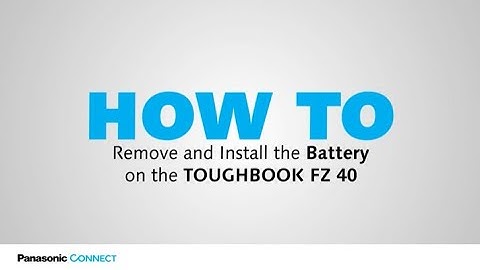 How to Remove and Install the TOUGHBOOK 40 Battery