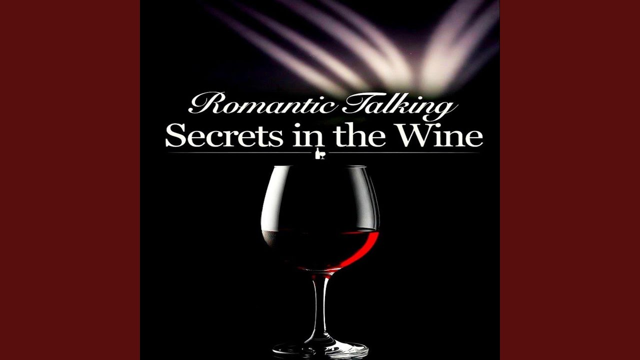Secrets in the Wine