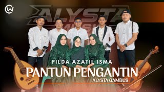 PANTUN PENGANTIN - FILDA AZATIL ISMA - ALYSTA MUSIK GAMBUS KENDAL