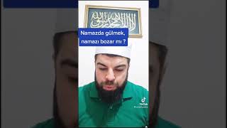 Namazda Gülmek Namazı Bozar Mı
