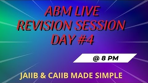 ABM REVISION SESSION || DAY 4 || JAIIB & CAIIB MADE SIMPLE