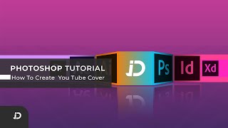 How to Design and Create YouTube Cover in Photoshop? Photoshop tutorial