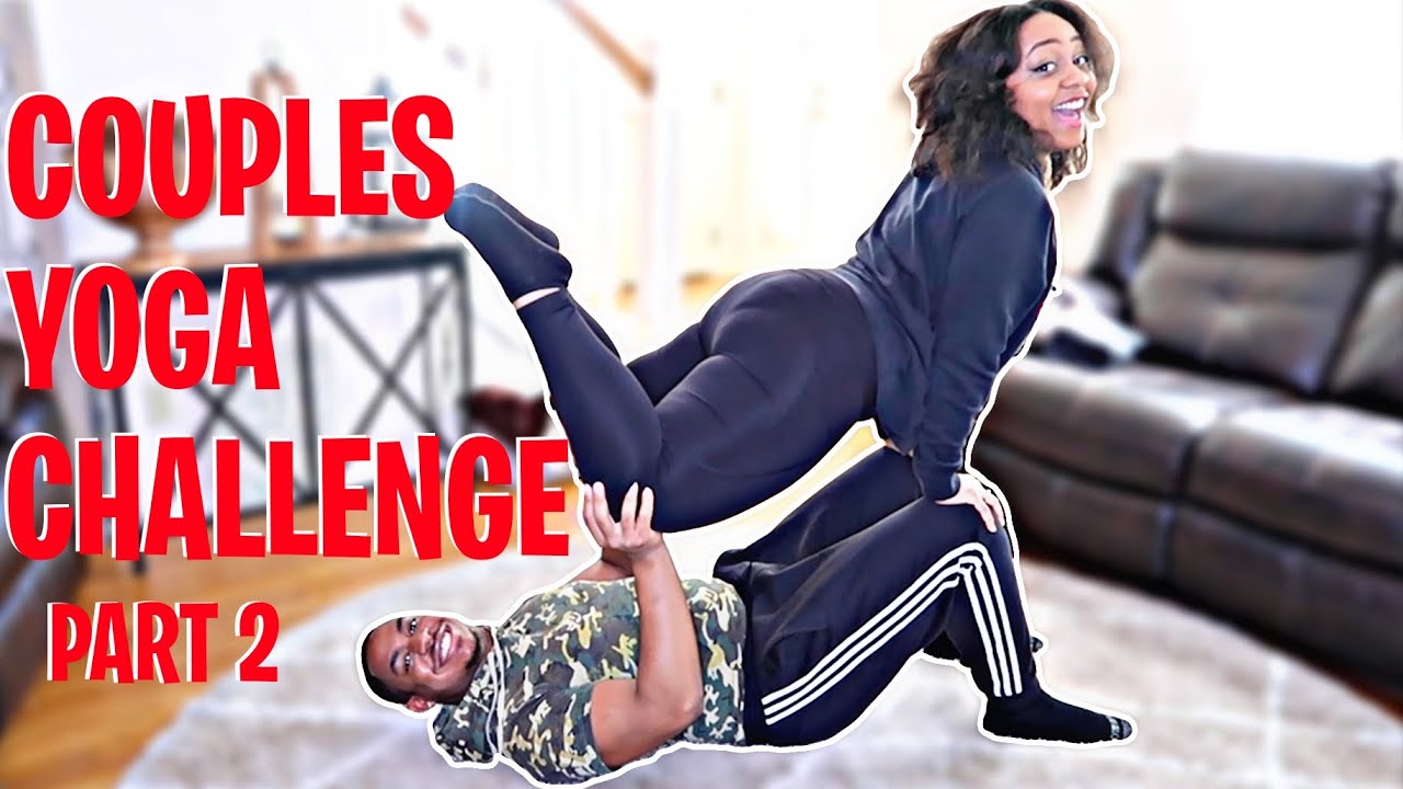 Easy Medium Hard Yoga Poses, Couples Yoga Challenges Funny