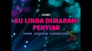 BU LINDA DIMARAHI PENYIAR | CIAMIK - RADIO SUZANA 91.3FM