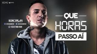 Sondplay - Que Horas Passo Aí