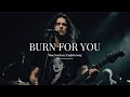 Burn For You Rock Ballad English Song NhẠC TiẠNg Anh Lyric Video Burn For You Rock Ballad English Song NhẠC TiẠNg Anh Lyric Video