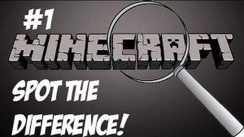 Minecraft Custom Map | Spot The Difference | Part 1 | Harder Than We Thought!