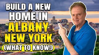 Building A New Home In Albany New York, Everything To Know! + Top 15 Builders In Albany! Guide