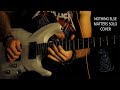 Metallica - NOTHING ELSE MATTERS | Guitar Solo Cover