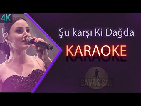 Şu Karşıki Dağda Kar Var Duman Yok Karaoke Türkü