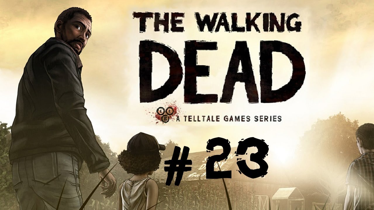 The Walking Dead, Part 23 - Stop. The. Train.