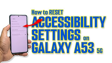 How To Reset The Accessibility Settings On Samsung Galaxy A53 5G