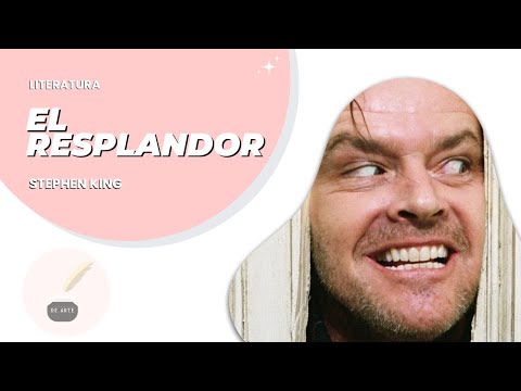 Literatura 95: EL RESPLANDOR de STEPHEN KING - RESUMEN completo - NOVELA