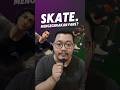 Skate. Mengecewakan Fans?
