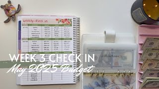 Week 3 Check In | May 2025 Budget | Inconsistent Income | College Student | 25 Year Old