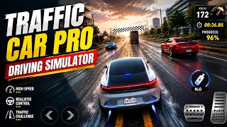 Traffic Car Pro Driving Simulator - Racing And Duals - Gameplay  screenshot 2
