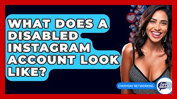 What Does A Disabled Instagram Account Look Like? - Everyday-Networking