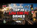 10 Games that runs smoothly on a Low End PC with Insane Graphics in 2026 I (Under 3 Minutes)