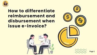 Disbursement vs Reimbursement: Know the Difference (Especially for E-Invoicing)