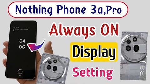 Nothing Phone 3a Pro 5G  Always ON Display Setting || How to always on display in nothing phone 3a,