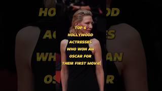 You Wont Believe 6 Actresses Who Won An Oscar For Their First Movie