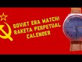 Soviet Stunner! Reviewing the Raketa Perpetual Calender.