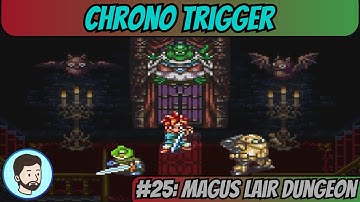Chrono Trigger (Super Nintendo) - Part 25: Magus Lair Dungeon