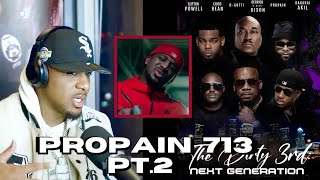 Propain713 on Dirty 3rd The Next Generation Classic 1st Movie Slim Thug ESG Scarface Anthem (Part 2)