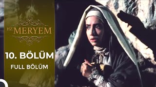 Hz. Meryem | 10. Bölüm