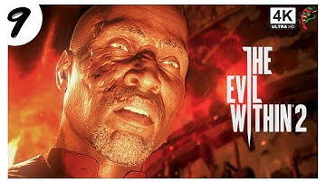 THE EVIL WITHIN 2 Chapter 9 Another Evil [4K]