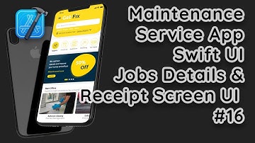 SwiftUI Maintenance Service App: Jobs Detail & Receipt Screen UI Design Tutorial #16