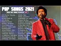 TOP 30 HITS ENGLISH SONGS ON SPOTIFY - Top Songs 2021 - Popular Music 2021