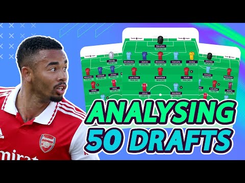 FPL 22/23 | ANALYSING 50 DRAFTS! | DATA & INSIGHTS FROM YOUR DRAFTS | FANTASY PREMIER LEAGUE 2022/23