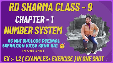 RD Sharma Class 9 Chapter 1 Number System Ex  1.2 ( Examples+ Exercise) in one shot  **New Edition**