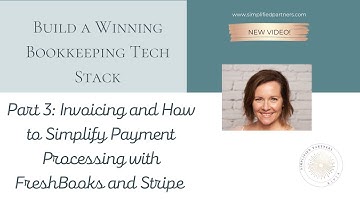 Invoicing and How to Simplify Payment Processing with FreshBooks and Stripe