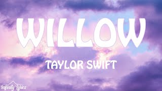 Taylor Swift - Willow (Lyrics)