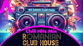Romanian Club House Summer Chill Hits Mix 2024