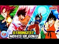 Top 10 Strongest Moves of Goku |  Explained in Hindi | Dragon Ball Hindi