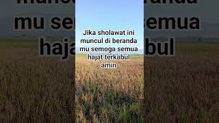 jika sholawat ini muncul di beranda mu semoga semua hajat terkabul amin jika sholawat ini muncul di beranda mu semoga semua hajat terkabul amin