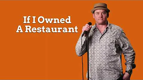 If I Owned A Restaurant (Stand-Up Comedy) | David ...