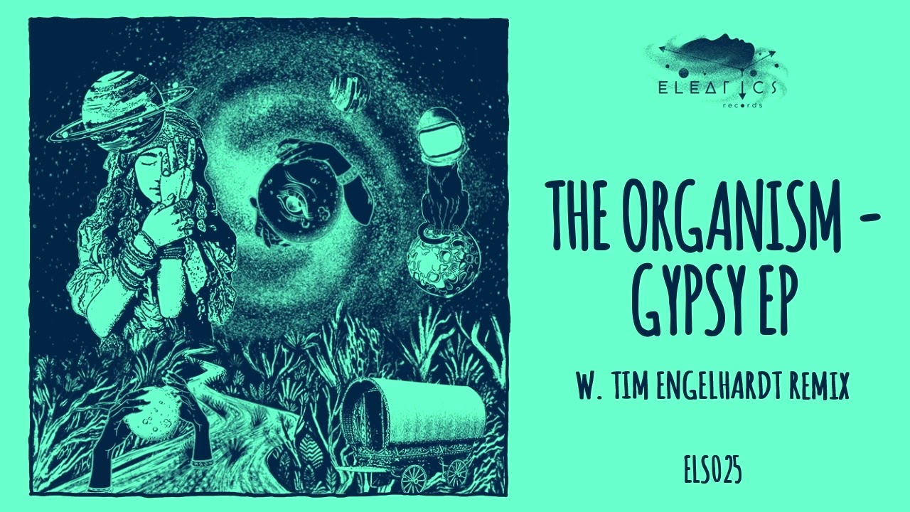 The Organism - Root [Eleatics Records]