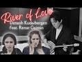 Our reaction to Dimash Qudaibergen feat. Renat Gassin’s RIVER OF LOVE | He’s Exceptional!!! ♥️