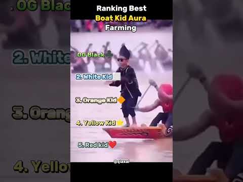 Ranking Best Boat Kid Aura Farming. #boat #dance #top5 #ranking #funny #memes #shorts #indonesia Ranking Best Boat Kid Aura Farming. #boat #dance #top5 #ranking #funny #memes #shorts #indonesia