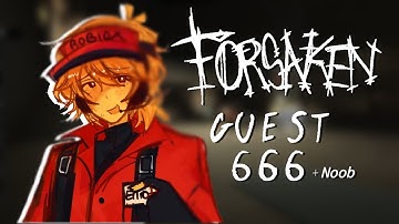 Forsaken React to Guest 666 + Noob // Gacha React // Forsaken