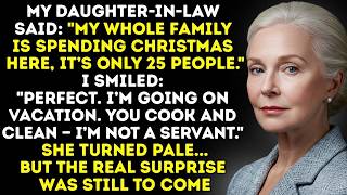 Full My Daughter-In-Law And Her 25 Relatives Are Coming For Christmas Perfect — I’m Traveling. They Can… Guide