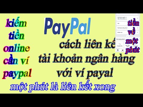 Video: Cách Liên Kết Thẻ Ngân Hàng Với Paypal
