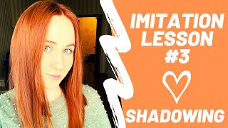 IMITATION technique – SHADOWING in Russian – Lesson 3