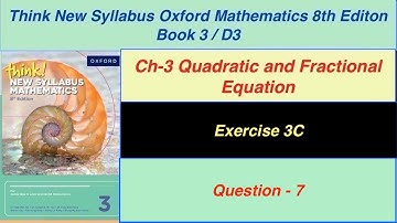Exercise 3C Question -7  Oxford New Syllabus Mathematics 8th edition Book 3 | D3 EX-3C D3